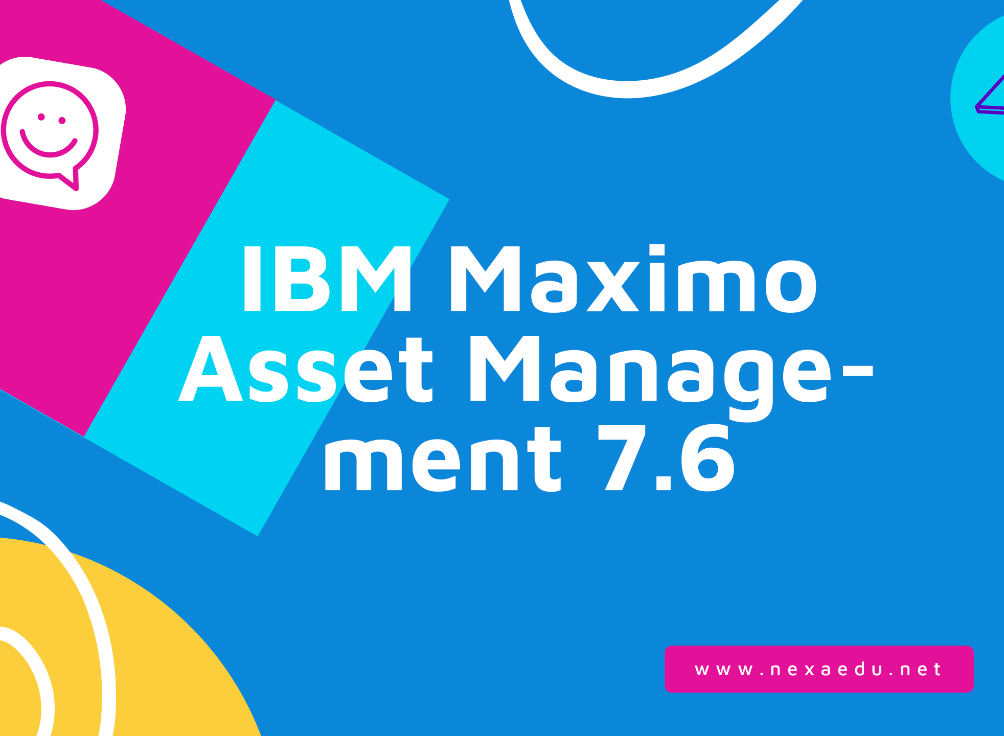 IBM Maximo Asset Management 7.6